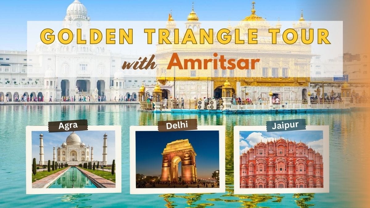 Golden Triangle Tour with Amritsar